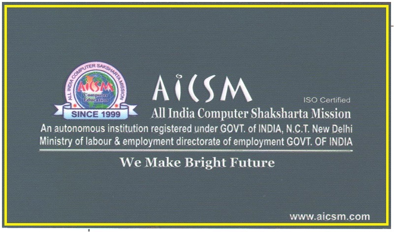 AICSM ( ALL INDIA COMPUTER SAKSHARTA MISSION )